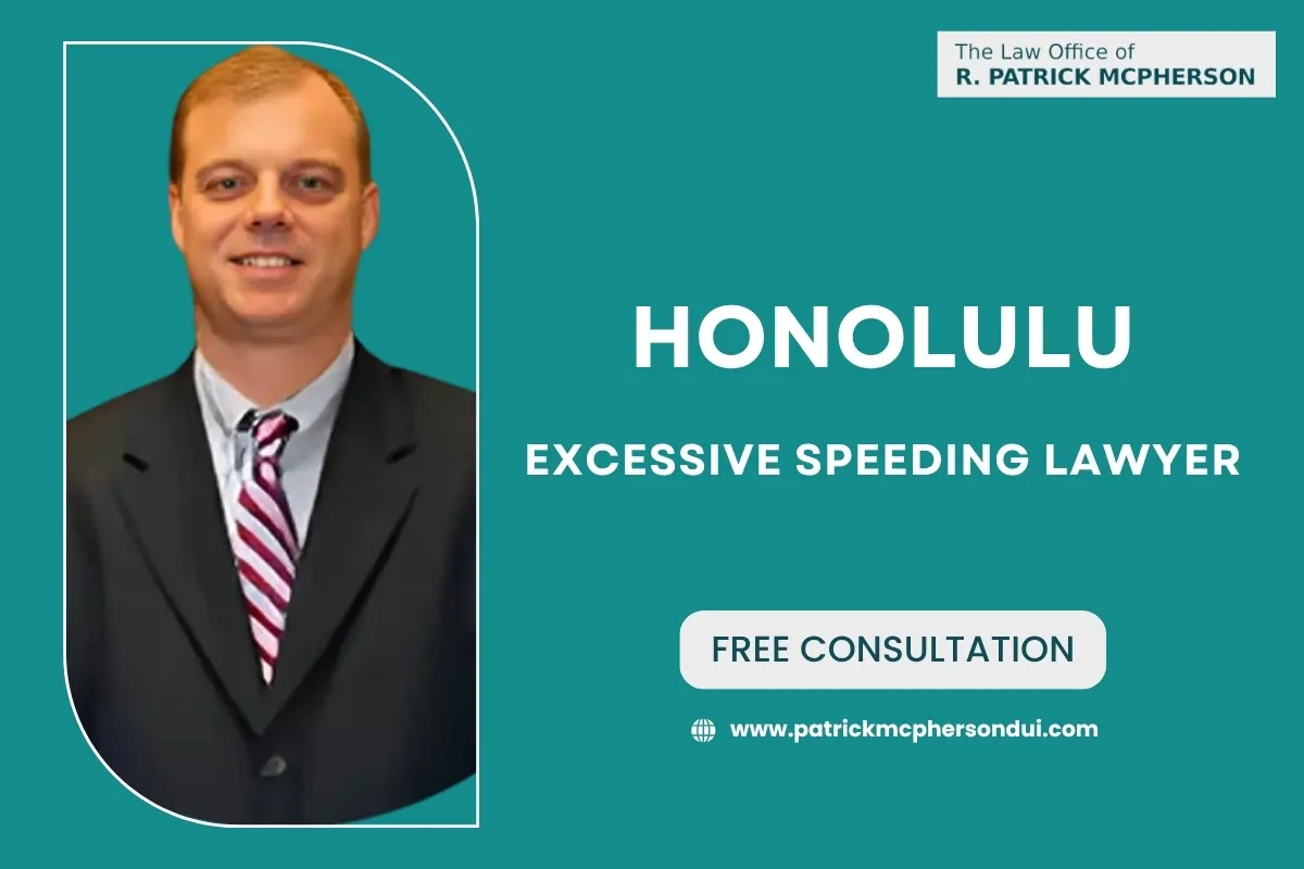 Honolulu Excessive Speeding Lawyer