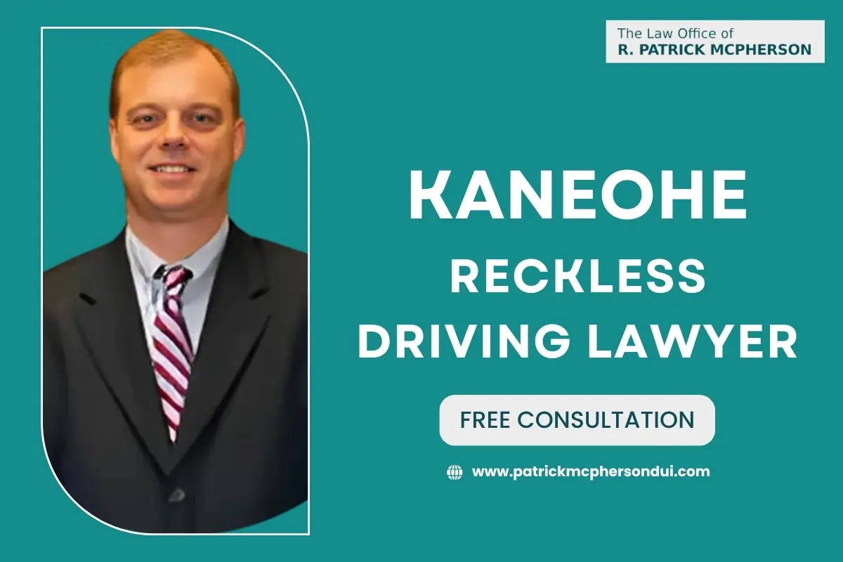 Kaneohe Reckless Driving Lawyer