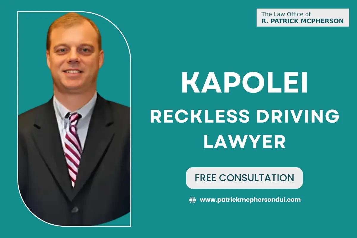 Kapolei Reckless Driving Lawyer