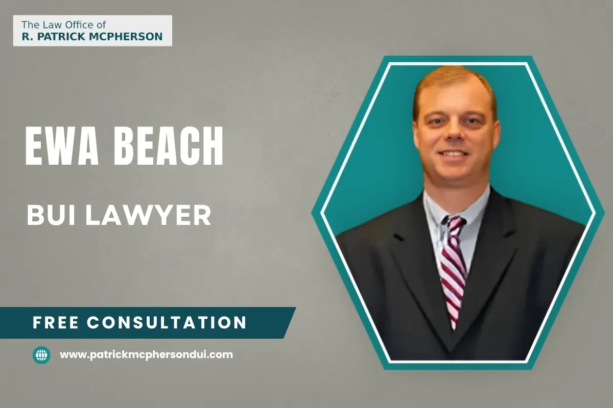 Ewa Beach BUI Lawyer