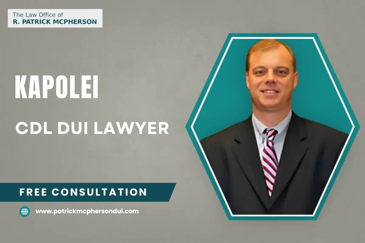 Kapolei CDL DUI Lawyer