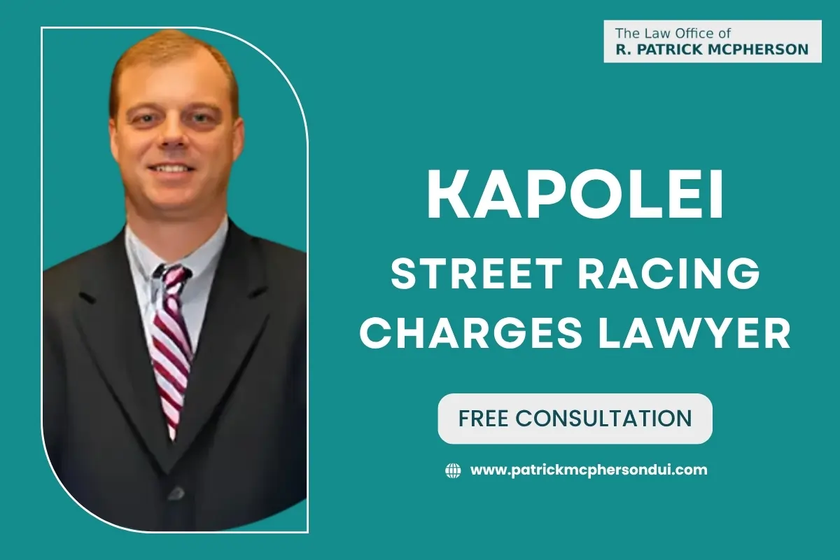 Kapolei Street Racing Charges Lawyer
